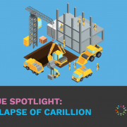 Issue Spotlight - Collapse of Carillion