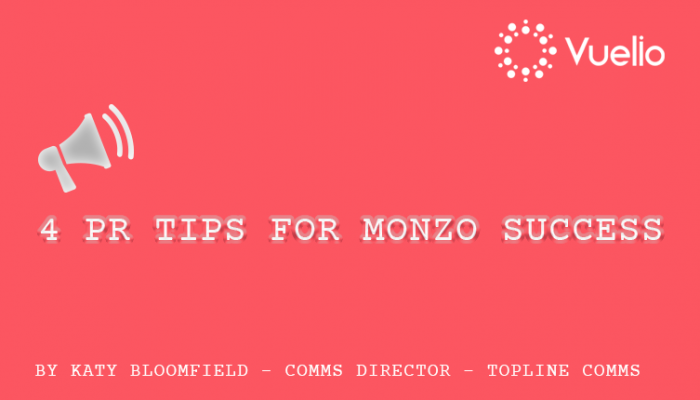 PR Tips for Monzo success