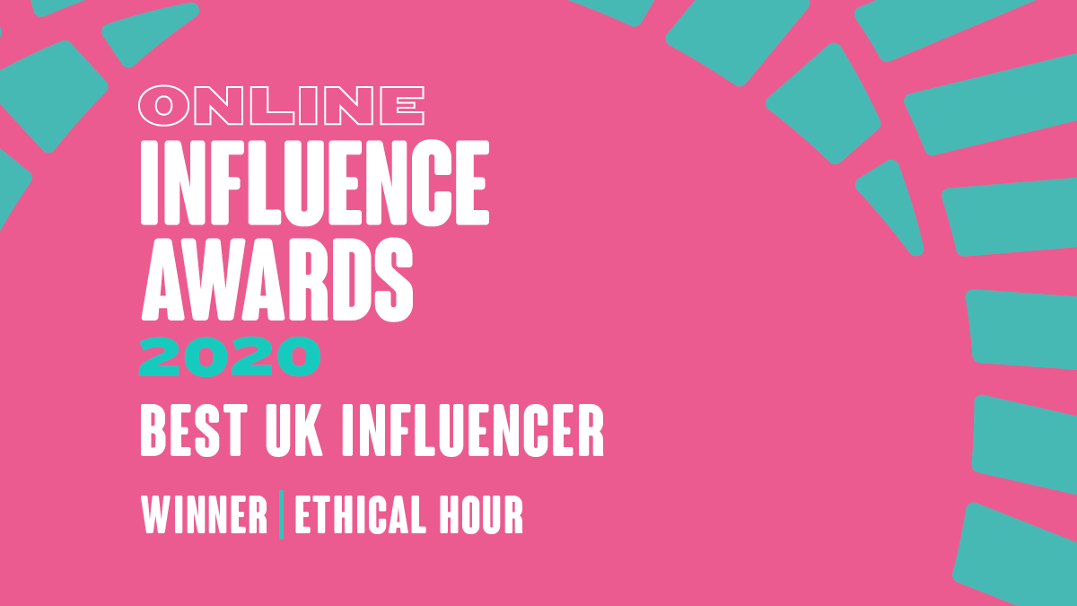 Best UK Influencer - Ethical Hour