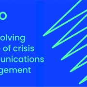 The evolving nature of crisis communications management